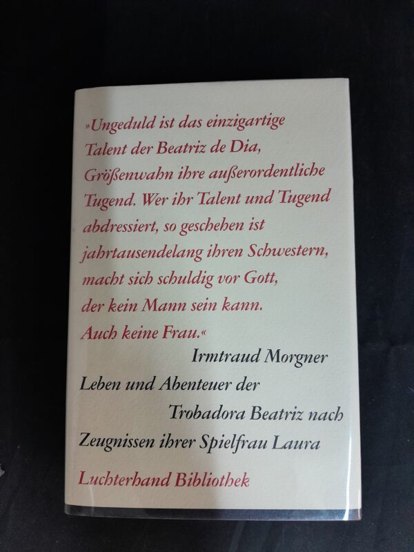 Irmtraud Morgner: Leben und Abenteuer der Trobadora Beatríz nach den Zeugnissen ihrer Spielfrau Laura