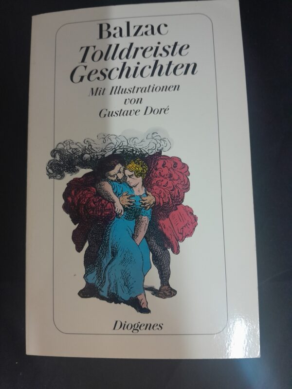 Balsac: Tolldreiste Geschichten. Mit Illustrationen von Gustave Doré